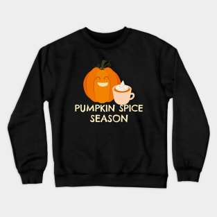 Pumpkin Spice latte Season Crewneck Sweatshirt
